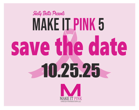 Make It Pink 5 - Save the Date October 25, 2025